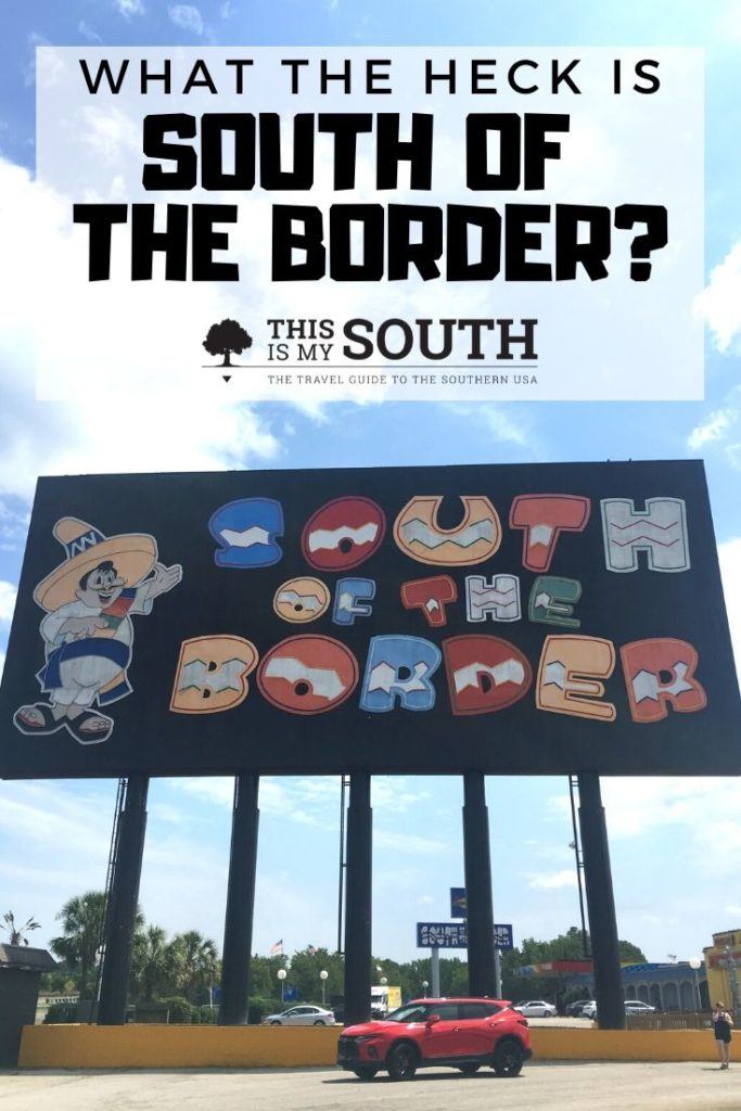 South of the Border